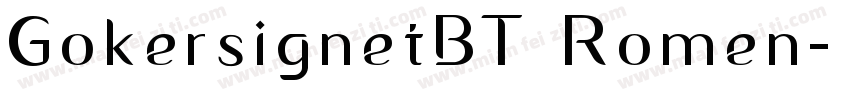 GokersignetBT Romen字体转换